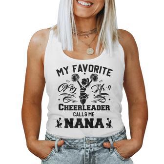 My Favorite Cheerleader Calls Me Nana Cheer Nana Cute Women Tank Top - Thegiftio UK