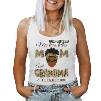 Goded Me Two Titles Mom And Grandma Leopard Women Tank Top - Thegiftio UK