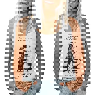 Hello Darkness My Old Friend Raven Black Coffee Women Tank Top - Thegiftio