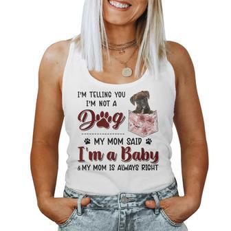 I'm Telling You I'm Not A Dog My Mom Said Boxer Women Tank Top - Thegiftio UK
