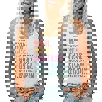 Mom Wife Fantasy Football Draft Party Champion Women Tank Top - Monsterry