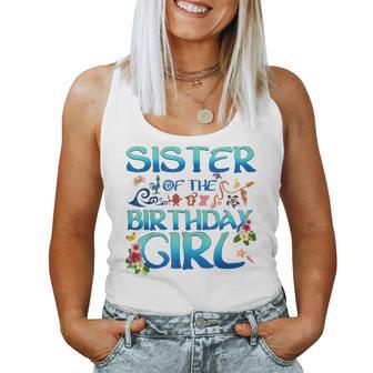 Sister Of The Birthday Girl Cute Oceania Adventure Family Women Tank Top - Thegiftio UK
