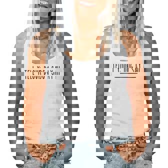 Tell Your Dog I Say Hi Dog Mom Dog Dad Dog Lover Women Tank Top | Mazezy