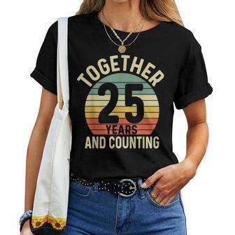 25 Años Juntos 25 Aniversario De Boda Para Esposo Esposa Camiseta de mujer - Regaloses