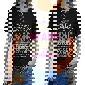 40 Ans 1985 Cadeau Drôle Anniversaire Je N' Ai Pas 40 T-shirt femme - Cadeauxyz