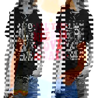 All You Need Is Love And Data Teacher バレンタインデー グルービー レディースTシャツ - Kawaiitshirt