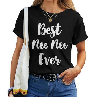 Best Neenee Ever Family Cute Nee-Nee Women T-shirt - Thegiftio UK
