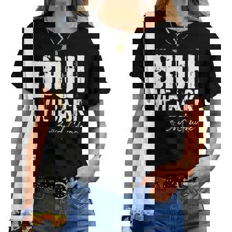 Bruh We Back 3Rd Grade Back To School First Day Of School Women T-shirt | Mazezy