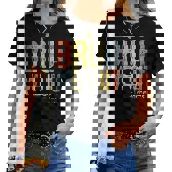Bruh We Out Teacher Last Day Of School End Of Year Women T-shirt | Mazezy