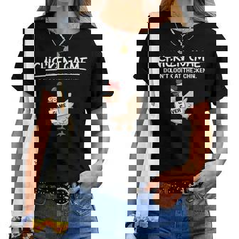 Chicken Game Do Not Look The Chicken You Look Game レディースTシャツ - Kawaiitshirt