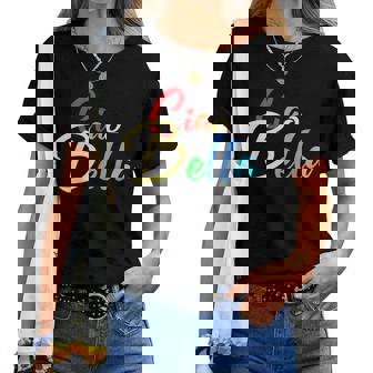 Ciao Bella Phrases D'amour Italiennes T-shirt femme - Cadeauxyz