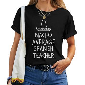 panish Teacher Forpanish Language Professors Camiseta de mujer - Regaloses