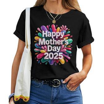 Happy Mother's Day Happy Mother Day For Mom Girl Women T-shirt | Mazezy