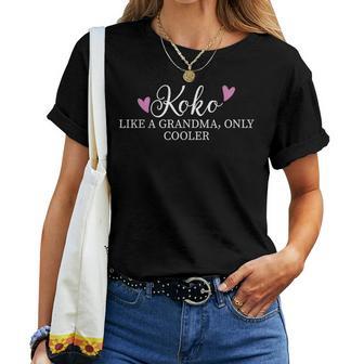 Koko Like A Grandma Only Cooler Heart Mother's Day Koko Women T-shirt - Thegiftio UK