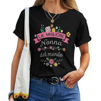 La Migliore Nonna Regalo Para Abuela Italiana Camiseta de mujer - Regaloses