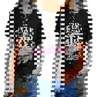 Retraite 2025 Les S Retraitées En 2025 Neont Plus Mon T-shirt femme - Cadeauxyz