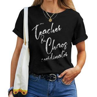 Teacher & Chaos Coordinator Divertida Para Profesores Camiseta de mujer - Regaloses