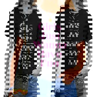 女の子はただ楽しみたいだけ レディースTシャツ - Kawaiitshirt