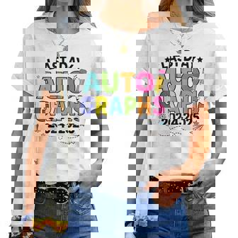 Last Day Of School Autographs End Of School Teacher Women T-shirt | Mazezy