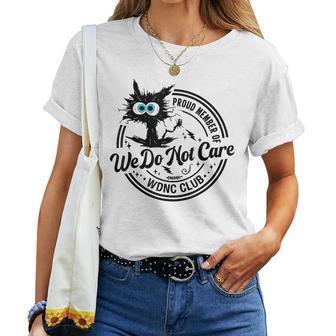 We Do Not Care Club Black Cat Sarcastic Saying Women T-shirt | Mazezy