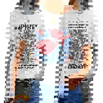 Radicalized By Basic Decency Floral Womens Women T-shirt | Mazezy