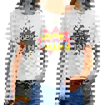 Super Mama Dia De La Mare Madreuper Dona Camiseta de mujer - Regaloses