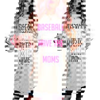 Baseball Players Have The Prettiest Moms Youth Baseball Mom Women's Oversized Comfort T-shirt | Mazezy