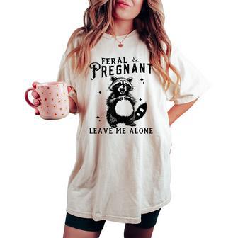 Feral And Pregnant Pregnant Pregnancy Mom Racoon Women's Oversized Comfort T-shirt - Thegiftio UK