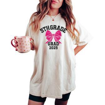 Fifth 5Th Grade Grad 2025 5Th Grade Graduation Women's Oversized Comfort T-shirt - Thegiftio UK