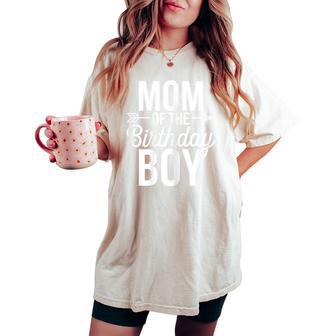 Mom Of The Birthday Boy Birthday Boy Mom Women's Oversized Comfort T-shirt - Thegiftio