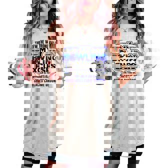 My Bowling 言い訳 おもしろボーリングギフト レディースオーバーサイズコンフォートTシャツ - Kawaiitshirt