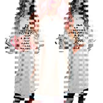 Never Underestimate A Publicchool Teacher Motivational レディースオーバーサイズコンフォートTシャツ - Kawaiitshirt