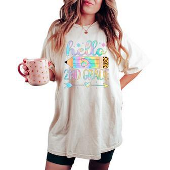 Tie Dye 2Nd Grade Back To School Hello Second Grade Teacher Women's Oversized Comfort T-shirt - Thegiftio UK