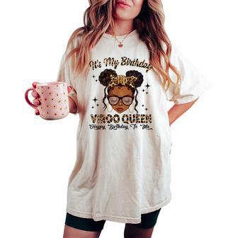 Virgo Queen Messy Bun Zodiac It's My Birthday Woman Girl Women's Oversized Comfort T-shirt - Thegiftio UK