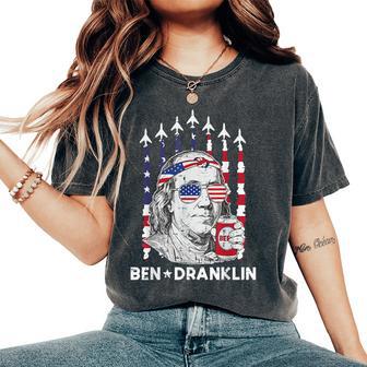 4Th Of July Ben Dranklin Franklin Dad Women Women's Oversized Comfort T-Shirt - Thegiftio UK