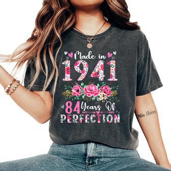 84 Year Old Made In 1941 Floral 84Th Birthday Women Women's Oversized Comfort T-Shirt - Thegiftio UK