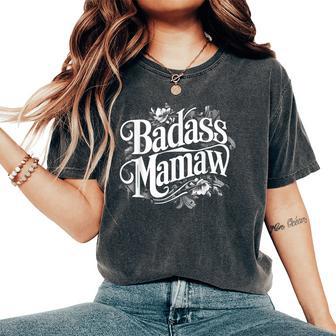 Badass Mamaw Graphic For Women Women's Oversized Comfort T-Shirt - Thegiftio UK