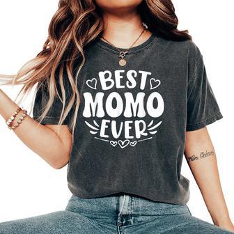 Best Momo Ever Mother's Day Grandma Women's Oversized Comfort T-Shirt - Thegiftio UK