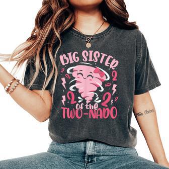 Big Sister Of The Two-Nado Tornado Theme 2Nd Birthday Party Women's Oversized Comfort T-Shirt - Thegiftio UK