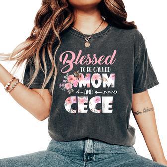 Blessed To Be Called Mom And Cece Flowers Idea Women's Oversized Comfort T-Shirt - Thegiftio UK
