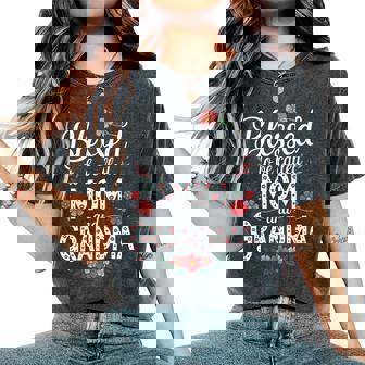 Blessed To Be Called Mom And Grandma Cute Floral Women's Oversized Comfort T-Shirt | Seseable UK