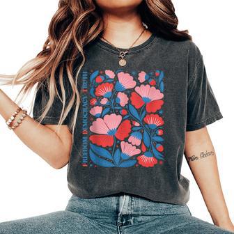 Boho Floral Freedom Democracy Truth Patriotic 4Th Of July Women's Oversized Comfort T-Shirt - Thegiftio UK
