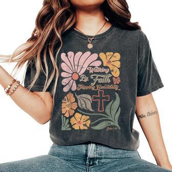 Boho Retro Christian Walking By Faith Tripping Constantly Women's Oversized Comfort T-Shirt - Thegiftio UK