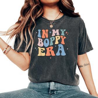 In My Boppy Era Retro Groovy Father's Day Women's Oversized Comfort T-Shirt - Thegiftio UK