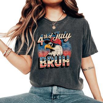 Bruh 4Th Of July Boys Girls Fourth Of July Bald Eagle Women's Oversized Comfort T-Shirt - Thegiftio UK