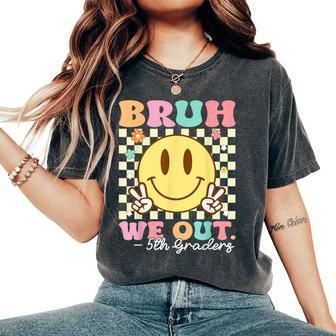 Bruh We Out 5Th Graders Class Of 2025 5Th Grade Graduation Women's Oversized Comfort T-Shirt - Thegiftio UK