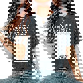 Bruh It's My Last Day Of 4Th Grade Graduation Sign My Women's Oversized Comfort T-Shirt | Mazezy