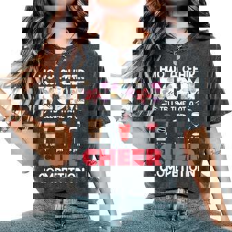 How A Cheer Mom Tells Time At A Cheer Competition Women's Oversized Comfort T-Shirt | Mazezy