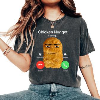 Chicken Nugget Is Calling Women's Oversized Comfort T-Shirt - Thegiftio UK