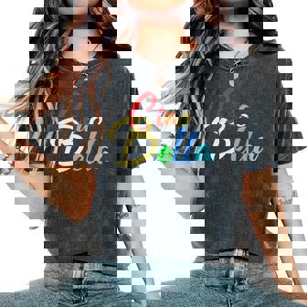 Ciao Bella Phrases D'amour Italiennes T-shirt oversize confortable pour femme - Cadeauxyz